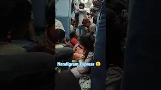 Nandigram Express me general coach k bheed #nandigramexpress #indianrailways