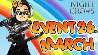 EVENT NIGHT CROW PATCH NOTE 26 MARET