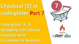 Codeigniter checkout part 2 | Codeigniter Shopping Cart using Ajax JQuery | Cart library with ajax