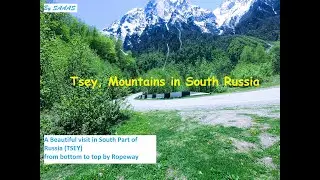 Tsey/Цей/त्से/تسي/ Mountains in South Russia/ Tourist place in Causacus/ Alagir Tops/Alagir mountain