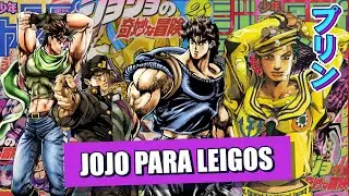 EXPLICANDO JOJO PARA LEIGOS - JoJo's Bizarre Adventure