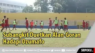 Antisipasi Dzumafo Dari Bhayangkara FC, Subangkit Siapkan Duet Alan-Goran