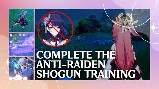 I Completed The Anti-raiden Shogun Training Without Getting Hit!!! | Genshin Impact