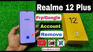 Realme 12 Plus Google Account Bypass Android 14 | Realme (rmx3867) Frp Unlock Without Pc |