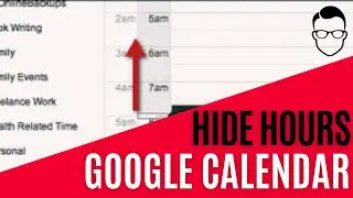 How to Hide Night Time/Early Morning Hours in Google Calendar