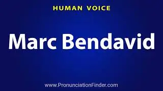 How To Pronounce Marc Bendavid