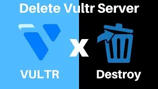 How to Delete a Vultr Server