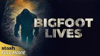 Bigfoot Lives | Investigation Documentary | Full Movie | Cryptids