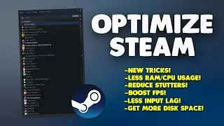 How To Optimize STEAM For Better Gaming Experience!