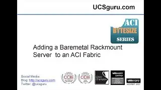 Adding a Rack mount Server to a Cisco ACI Fabric