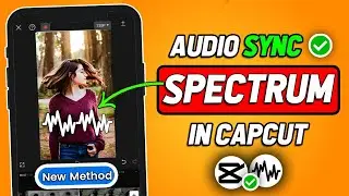 How To Add Audio Spectrum (SYNC With Music) In CapCut (Updated)