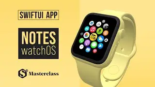 How to develop an Apple Watch application with SwiftUI in Xcode without Computer Science degree?