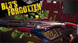 BL3's Forgotten - Soleki Protocol - Unique Purple Maliwan Sniper Showcase & Guide