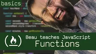 Functions - Beau teaches JavaScript