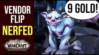 Shadowlands Vendor Flips | The Most Important Goldmaking Nerf I've Seen