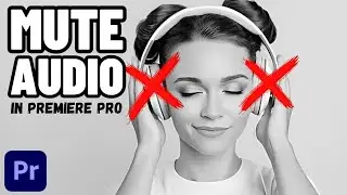 How to Mute Audio Volume in Adobe Premiere Pro