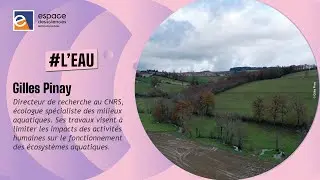 🌦️ [Gilles Pinay] L’eau : une vigie de la santé environnementale et humaine