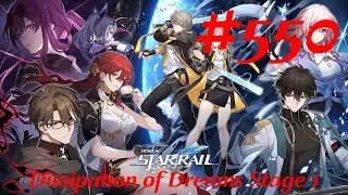 Honkai: Star Rail Walkthrough Part 550 - Memory of Chaos - Dissipation of Dreams Stage 1