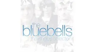 The Bluebells - I'm Falling