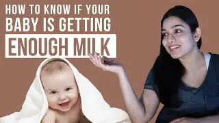 3 Tips to know if your baby is getting enough milk | Breastfeeding Tips for New Moms