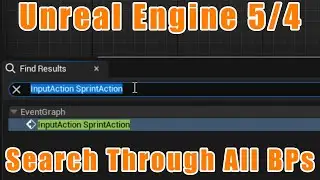 Unreal Engine 5/4 - Searching Through Blueprints - How to find where to make modifications