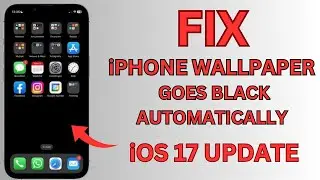 iPhone Wallpaper Goes Black Automatically After iOS 17 Update !Fix iPhone wallpaper turn into black