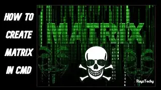 How to create Matrix rain using CMD | Hacking Prank