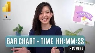 Charting TIME in Power BI Bar Chart with HH:MM:SS data label (Hours, Minutes, Seconds)