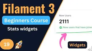 Stats widgets  | Filament 3 Tutorial for Beginners EP19