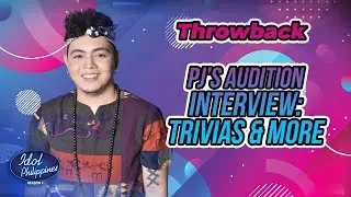 [Throwback] PJ's audition interview: Trivias & More | Idol Xclusive Pass | Idol Philippines Season 2