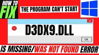 [2022] How To Fix D3DX9.dll Missing Error ✅Not found error💻 Windows 10/11/7 32/64bit