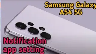 Apps Notification Hide In Samsung Galaxy A54 5G, Turn Off App Notification In Samsung