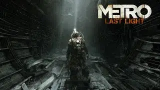 Metro: Last Light. Прохождение. Эпизод 5. Дрезина 