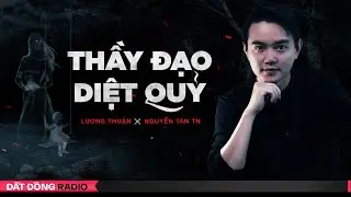 Nghe truyện ma : THẦY ĐẠO DIỆT QUỶ - Chuyện ma miền Tây Nguyễn Huy kể