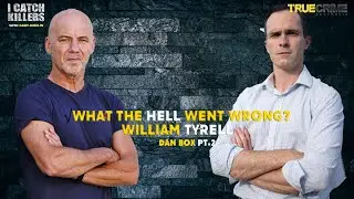 Dan Box EP 2: William Tyrrell, Have you got the evidence to back this up?