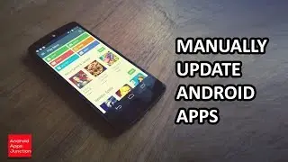 How to manually update apps on android