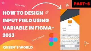 How to Design the Input field with Variable in Figma - 2023🤩✨||Tamil 