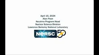 NERSC@50 Seminar: Neutrinos, NERSC, and Lessons About the Universe