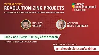 Webinar Series Revolutionizing Projects - July Edition