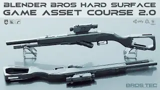 The Blender Bros Hard Surface Game Asset Course 2.0 - release trailer + bonuses