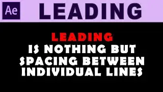 Leading of a Text Layer - Adobe After Effects Tutorial