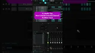 How to Route Selected Channel To Mixer Track / FL Studio Tips 