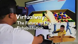Virtualway: The Future of Physical Rehabilitation