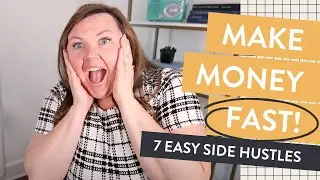 7 Easy Side Hustles to Make Money FAST (Beginner Friendly)