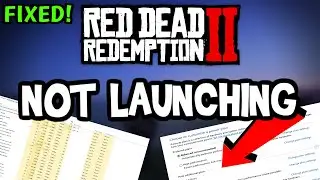 How to Fix Red Dead Redemption 2 not Launching (100%Fix)