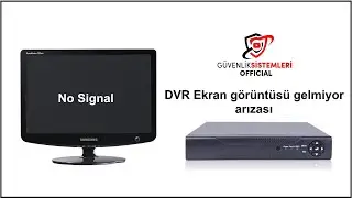 DVR Ekran görüntüsü gelmiyor arızası  l Kamera sisemi arıza çözümleri