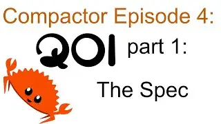 Compactor Episode 4: QOI spec