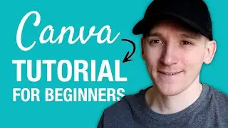 Canva Tutorial for Beginners - How to Use Canva Web Workspace