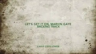 Let's Get It On Backing Track, 3 Half-Steps Lower