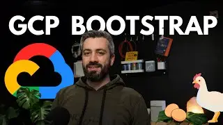 How I Bootstrap an Organization in GCP 